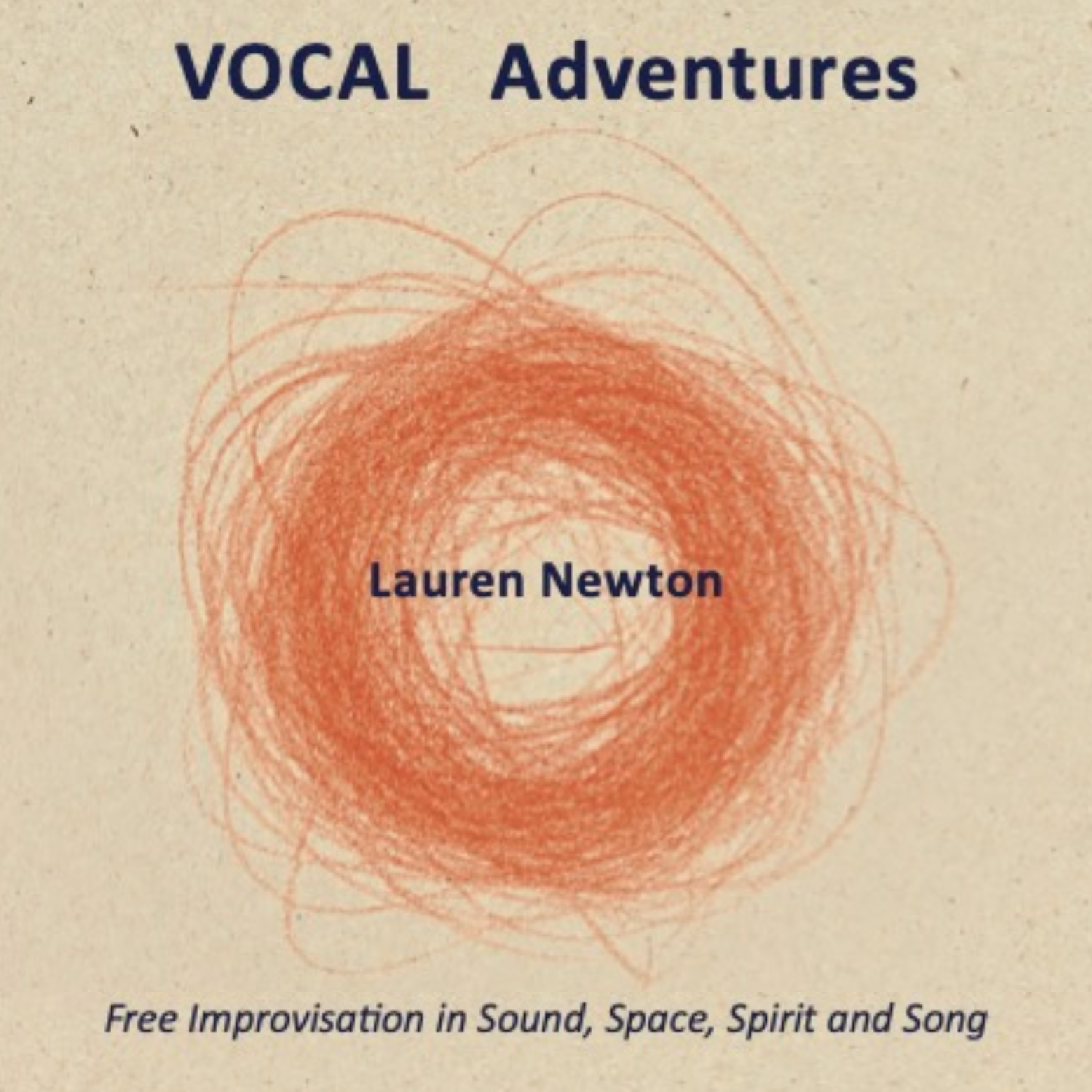 Lauren Newton: VOCAL Adventures