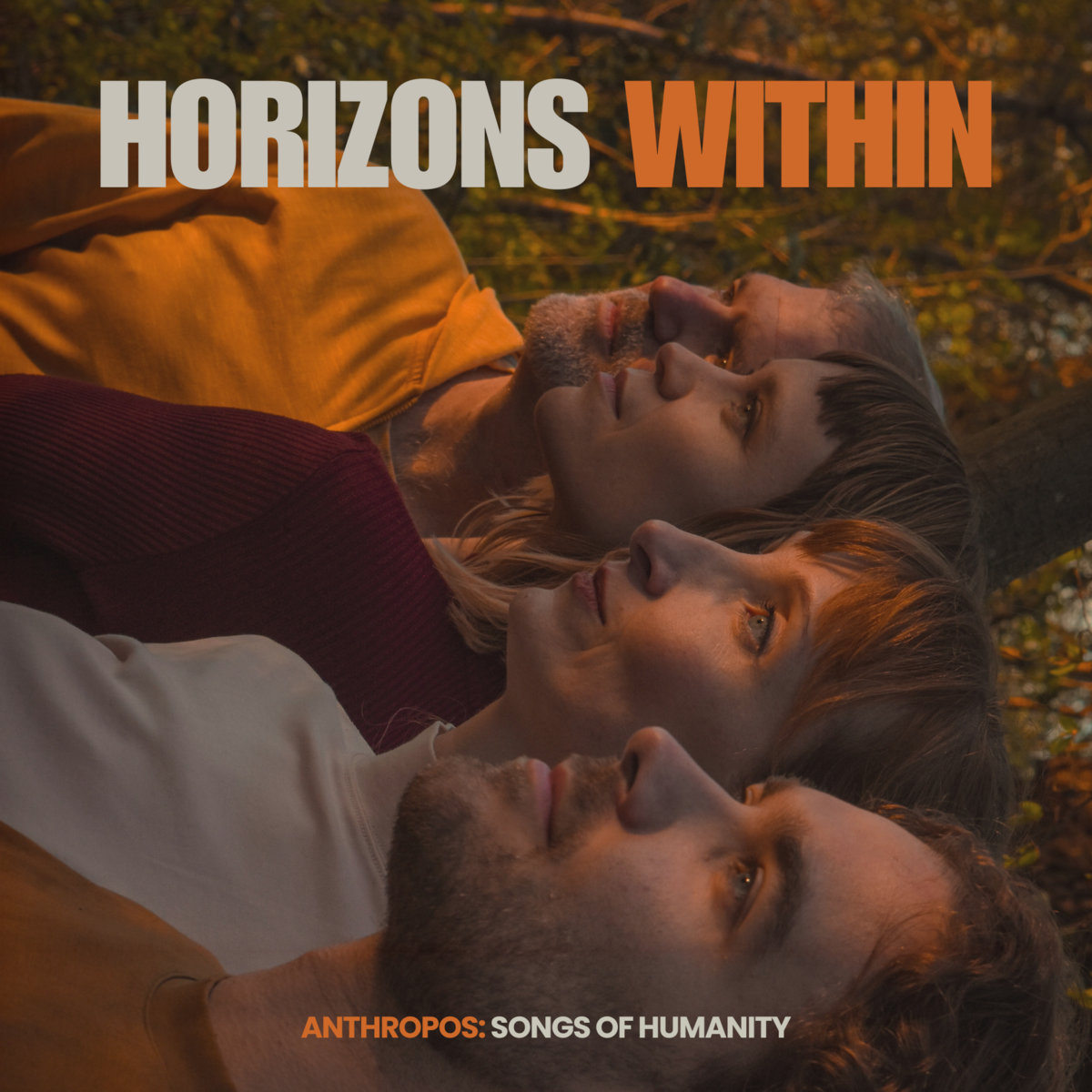 Anthropos: Songs of Humanity: Horizons Within 